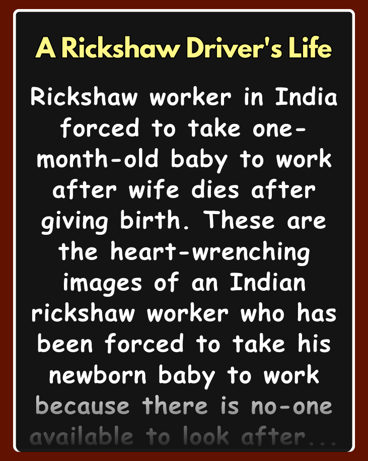 A Rickshaw Driver's Life