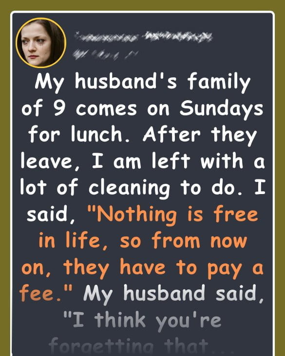 I Expect My In-Laws to Pay If They Want to Come for Lunch