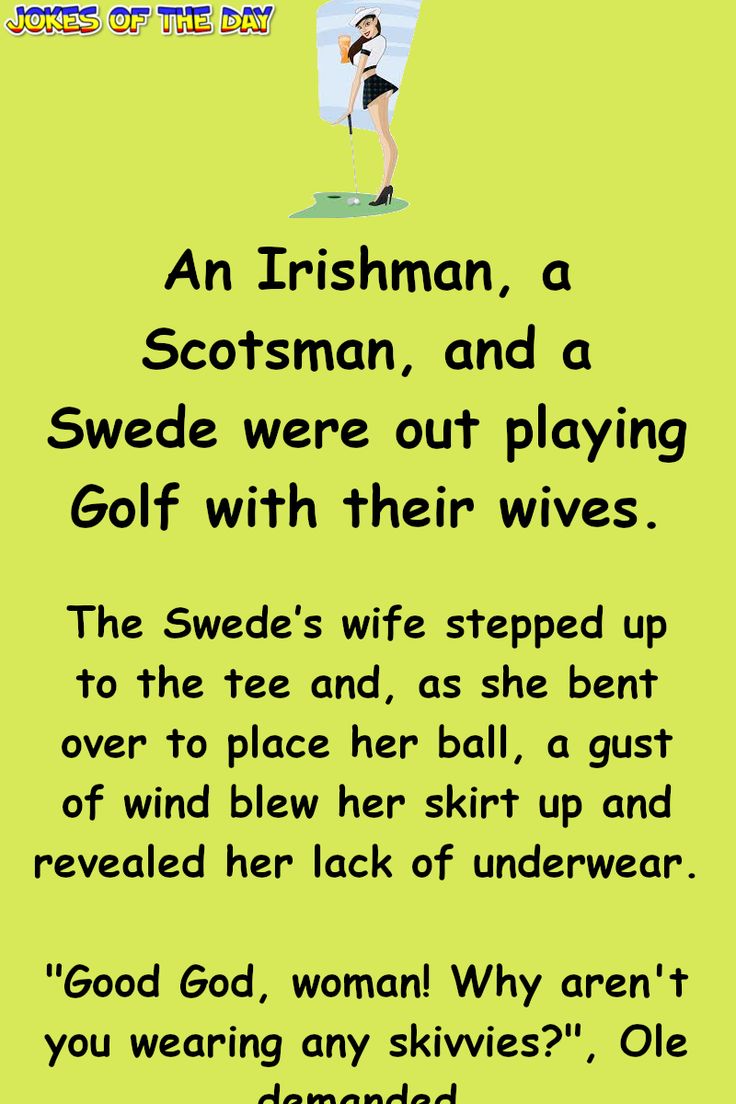 Crude Joke: Their Wives Were Apparently Not Wearing Any Panties Whilst Playing Golf