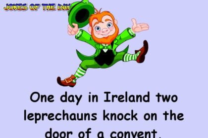 One Day In Ireland Two Leprechauns Knock On The Door Of A Convent