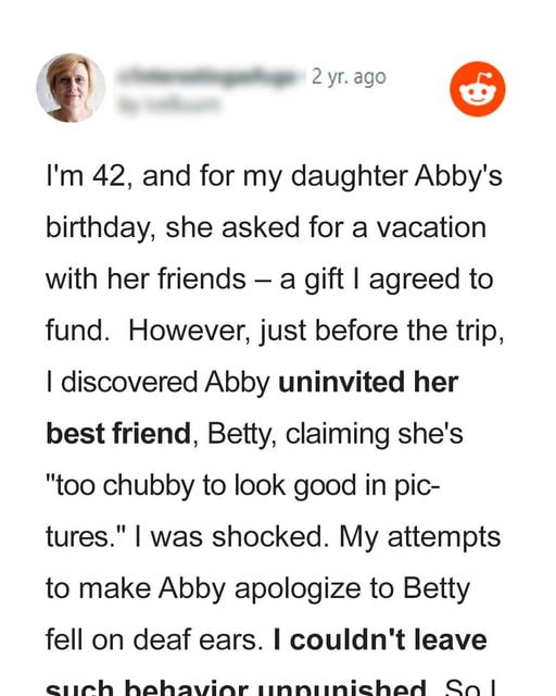 Girl Uninvites Best Friend from Birthday Trip for Being 'Too Chubby' - Her Mom Finds Out