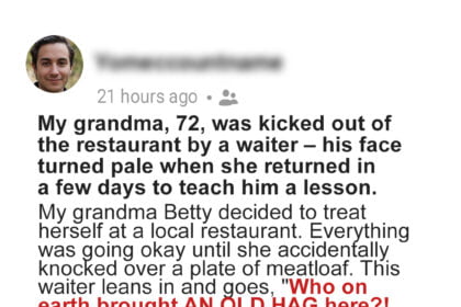 My 72-Year-Old Grandma Was Kicked out of Luxury Restaurant - Her Return Few Days Later Left Waiter Pale