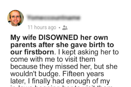 My Wife Disowned Her Parents after Our Son's Birth - 15 Years Later, She Told Me the Shocking Truth