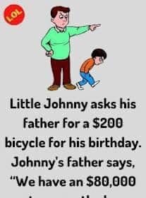 Johnny asks his father for a $200 bicycle