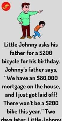 Johnny asks his father for a $200 bicycle